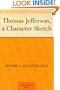 Thomas Jefferson: A Character Sketch
