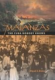 Matanzas: The Cuba Nobody Knows