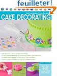 The Complete Photo Guide to Cake Deco...