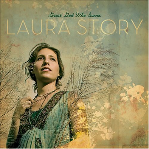 Laura Story - Great God Who Saves - Zortam Music