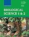 Biological Science 1 and 2: v. 1&2