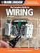 Black & Decker The Complete Guide to Wiring, 5th Edition, with DVD: Current with 2011-2013 Electrical Codes