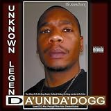 Da 'Unda' Dogg - Unknown Legend