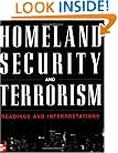 Homeland Security and Terrorism: Readings and Interpretations (The Mcgraw-Hill Homeland Security Series)