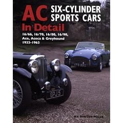 AC Sports Cars in Detail: Six-cylinder Models 1933-1963 (In Detail)