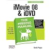 iMovie '08 & iDVD: The Missing Manual