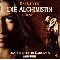 Die Alchimistin - Folge 4: Das Kloster im Kaukasus. H�rspiel.: TEIL 4