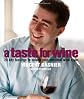 A Taste For Wine