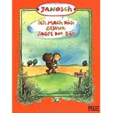 Ich mach dich gesund, sagte der B�r: Die Geschichte, wie der kleine Tiger einmal krank war (MINIMAX)von "JANOSCH"