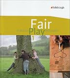 Produkt-Bild: Fair Play - Lehrwerk f&uuml;r Praktische Philosophie in Nordrhein-Westfalen: Fair Play 1. Sch&uuml;lerband. Das neue Lehrwerk f&uuml;r den Unterricht im Fach Praktische Philosophie. Nordrhein-Westfalen