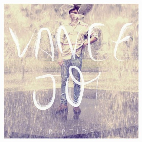 Vance Joy - Riptide - Zortam Music