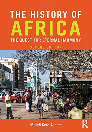 the history of africa the quest for eternal harmony