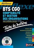 Comptabilité et gestion des organisations BTS CGO : Epreuves 2011 et suivantes (1Cédérom)