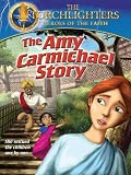 Torchlighters: The Amy Carmichael Story