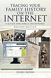 Tracing your family history on the Internet : a guide for family historians