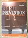 Crime Prevention: Approaches, Practices and Evaluations, 6th Edition