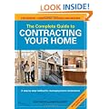The Complete Guide to Contracting Your Home
