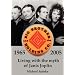 Living with the myth of Janis Joplin. The History of Big Brother & the Holding Co.1965-2005
