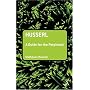 Husserl: A Guide for the Perplexed (Guides for the Perplexed)