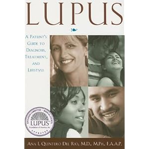 Lupus: A Patient's Guide to Diagnosis, Treatment, and Lifestyle