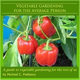 Gardening for the Average Person
