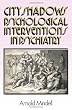 City Shadows: Psychological Interventions in Psychiatry
