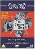 The Square Ring [1953]