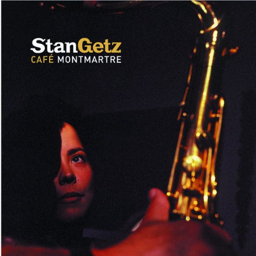 Stan Getz - Cafe Montmartre - Zortam Music