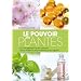 Le Pouvoir des plantes