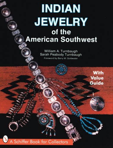 Indian Jewelry of the American Southwest (Schiffer Book for Collectors with Value Guide)
