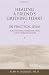 Healing a Friend's Grieving Heart: 100 Practical Ideas for Helping Someone You Love Through Loss (Healing a Grieving Heart series)