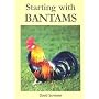 Starting with Bantams (Starting with ...)