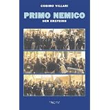 Primo Nemico: Der Erzfeindvon "Cosimo Villari"