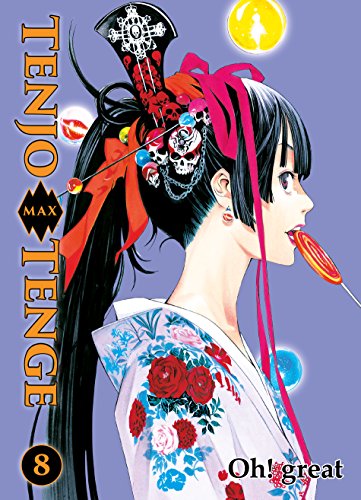 Tenjo Tenge Max, Band 8 (German Edition)