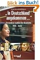 In Deutschland angekommen: Einwanderer erz�hlen ihre Geschichte