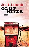 Joe R. Lansdale: Gluthitze