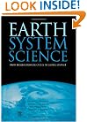 Earth System Science, Volume 72: From Biogeochemical Cycles to Global Changes (International Geophysics)