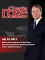 Charlie Rose Episodes 2011: Charlie Rose - Obama Press Conference on Debt Talks / How are Global Markets Watching Debt Talks / Andrew Edgecliffe-Johnson (Ju