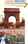Republic of Dreams: Greenwich Village: The American Bohemia, 1910-1960