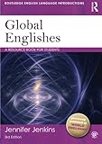 Global Englishes: A Resource Book for Students (Routledge English Language Introductions)