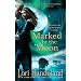 Marked by the Moon (Night Creature Novels)