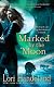 Marked By The Moon 