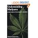 Understanding Marijuana: A New Look at the Scientific Evidence