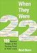 When They Were 22: 100 Famous People at the Turning Point in Their LIves