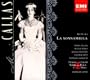 Bellini: La Sonnambula (complete opera) with Maria Callas, Fiorenza Cossotto, Antonino Votto, Chorus & Orchestra of La Scala, Milan