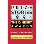 Prize Stories 1994: The O. Henry Awards (Prize Stories (O Henry Awards)) book cover