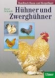 Handbuch Rasse- und Ziergefl�gel: H�hner und Zwergh�hner: BD 2