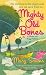 Mighty Old Bones (Thistle & Twigg Mysteries, No. 2)