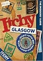 Itchy Glasgow: A City and Entertainment Guide to Glasgow (Insiders Guide) 10th Birthday Edition