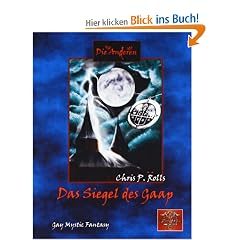 Die Anderen III: Das Siegel des Gaap. Gay Mystic Fantasyroman